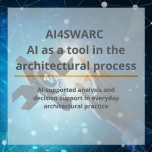 AI4SWARC – AI as a Tool in the Architecture Process | 27.08. - 28.08.26 | Online | English